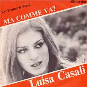 Luisa Casali - Ma Comme Va?