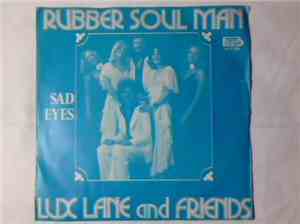 Lux Lane And Friends - Rubber Soul Man