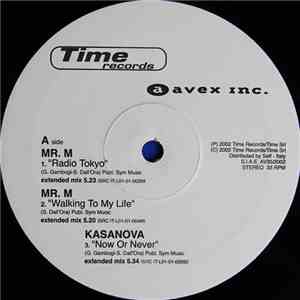 Mr. M / Kasanova / Lou Grant / Lou Turner - Radio Tokyo / Walking To My Lif ...