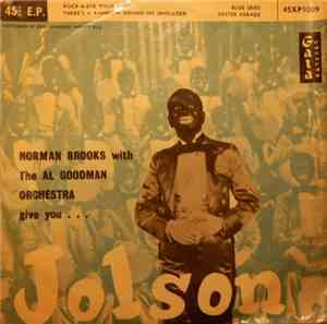 Norman Brooks with The Al Goodman Orchestra - Give You Jolson
