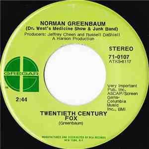 Norman Greenbaum, Dr. West's Medicine Show & Junk Band - Twentieth Century Fox