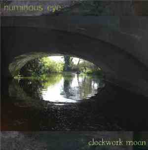 Numinous Eye - Clockwork Moon