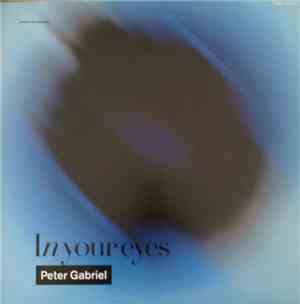 Peter Gabriel - In Your Eyes