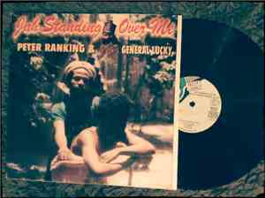 Peter Ranking & General Lucky - Jah Standing Over Me