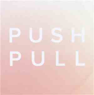 Purity Ring - Push Pull