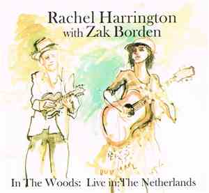 Rachel Harrington - In The Woods: Live In The Netherlands