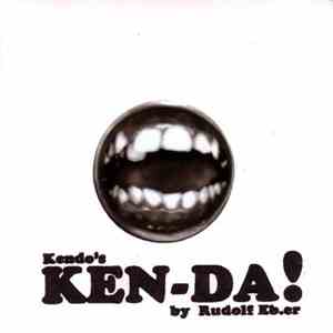 Rudolf Eb.er - Kendo's Ken-DA!