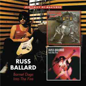 Russ Ballard - Barnet Dogs / Into The Fire