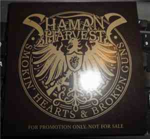 Shaman's Harvest - Smokin' Hearts & Broken Guns