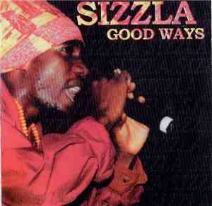 Sizzla - Good Ways