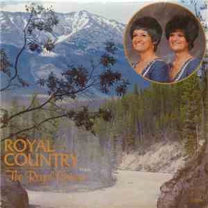 The Royal Sisters - Royal Country