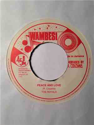 The Royals - Peace And Love