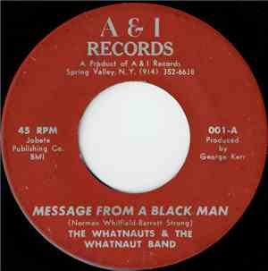The Whatnauts & The Whatnaut Band - Message From A Black Man / Dance To The ...