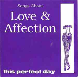 This Perfect Day - Songs About Love & Affection