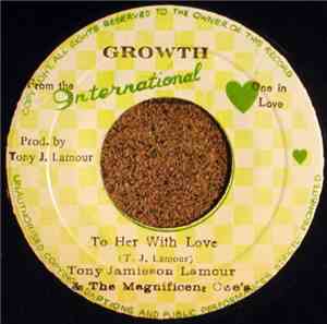 Tony Jamieson Lamour & The Magnificent One's - To Her With Love
