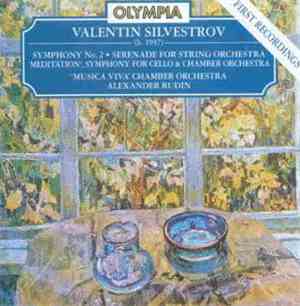 Valentin Silvestrov - Symphony No. 2 ; 'Meditation' Symphony ; Serenade