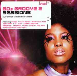 Various - 80s Groove 2 Sessions