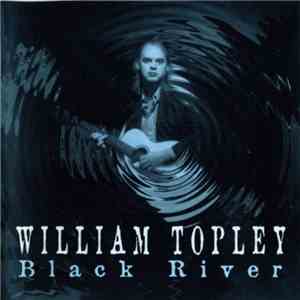 William Topley - Black River