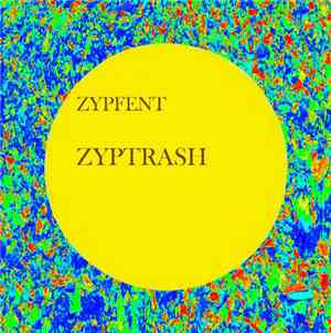 Zypfent - Zyptrash