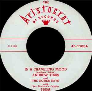 Andrew Tibbs / The Dozier Boys / Sax Mallard's Combo - In A Traveling Moo ...