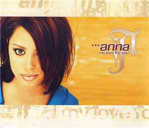 Anna - My Love For You