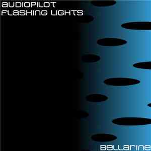 Audiopilot - Flashing Lights EP