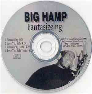 Big Hamp - Fantasizeing