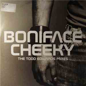 Boniface - Cheeky (The Todd Edwards Mixes)