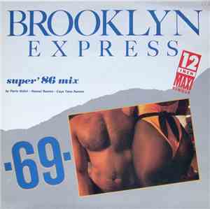 Brooklyn Express - Sixty Nine ('86 Mix)