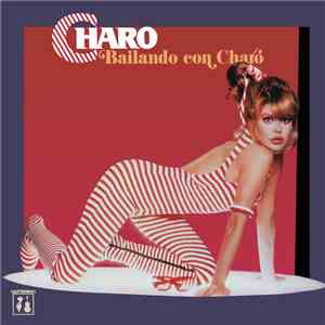 Charo - Bailando Con Charo (Dancing With Charo)