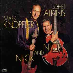Chet Atkins / Mark Knopfler - Neck And Neck