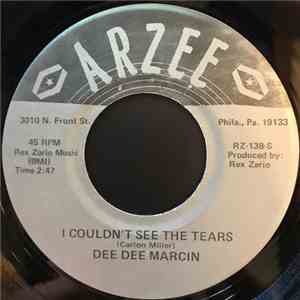 Dee Dee Marcin - I Couldn't See The Tears / If I Could See The World (Throu ...