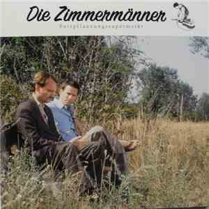 Die Zimmermänner - Fortpflanzungssupermarkt