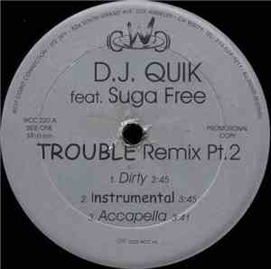 DJ Quik - Trouble Remix Pt.2