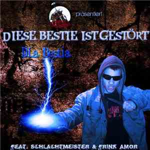 DLa Bestia - Diese Bestie Ist Gestört
