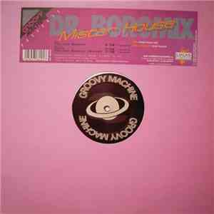 Dr. Boromix - Mister House