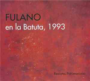 Fulano - En La Batuta, 1993
