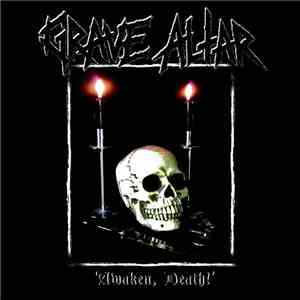 Grave Altar - Awaken, Death!