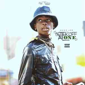 Hugo Joe - Better Off Alone