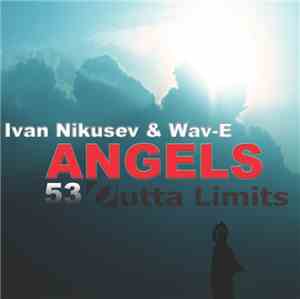 Ivan Nikusev & Wav-E - Angels
