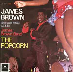 James Brown Directs And Dances With The The James Brown Band - The Popcorn