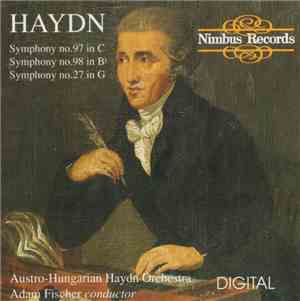 Joseph Haydn, Austro-Hungarian Haydn Orchestra - Haydn - Symphonies Nos. 97 ...