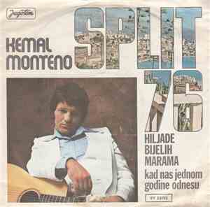 Kemal Monteno - Hiljade Bijelih Marama / Kad Nas Jednom Godine Odnesu