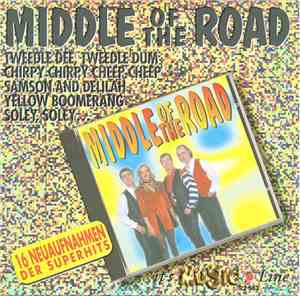 Middle Of The Road - 16 Neuaufnahmen Der Superhits