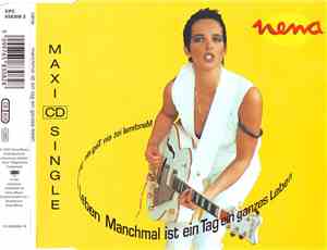 Nena - Manchmal Ist Ein Tag Ein Ganzes Leben