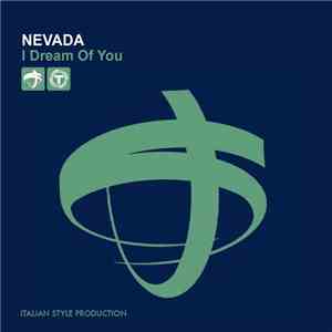 Nevada  - I Dream Of You