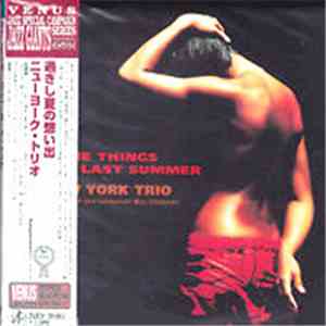 New York Trio - The Things We Did Last Summer