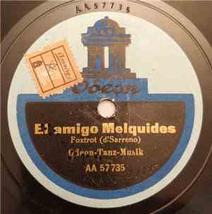 Odeon-Tanz-Orchester - El Amigo Melquides / Fox Mineur