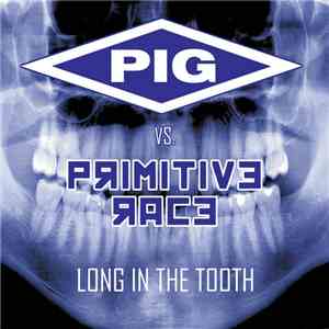 Pig Vs. Primitive Race - Long In The Tooth