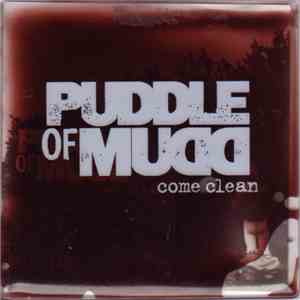 Puddle Of Mudd - Come Clean